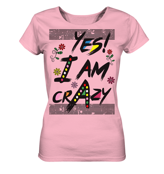 Crazy - Ladies Organic Shirt
